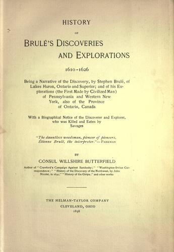 History of Brulé's discoveries and explorations, 1610-1626