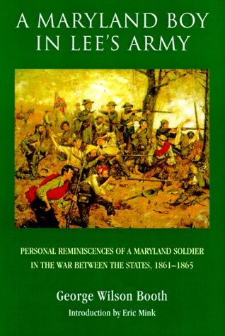 A Maryland boy in Lee's Army
