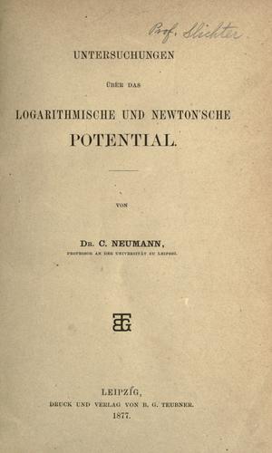 Untersuchungen über das logarithmische und Newton'sche Potential