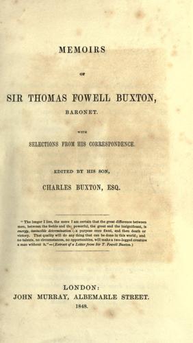 Memoirs of Sir Thomas Fowell Buxton, Baronet