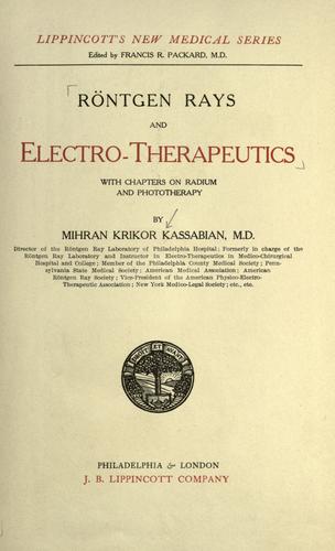 Röntgen rays and electro-therapeutics
