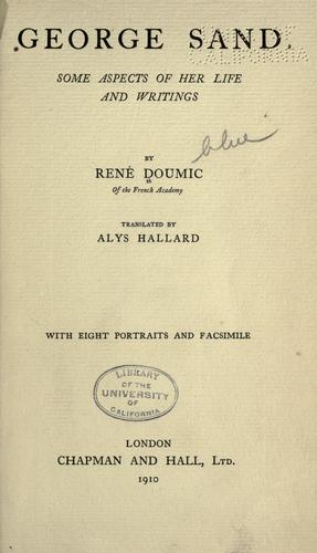 George Sand: some aspects of her life and writings