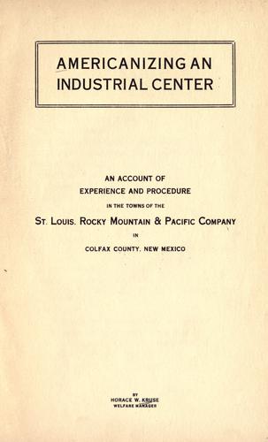 Americanizing an industrial center