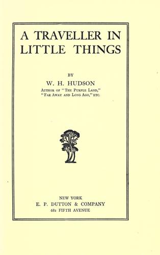 A Traveller in Little Things