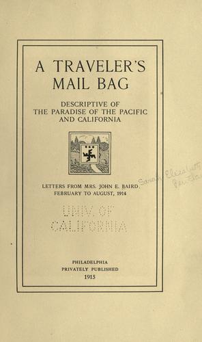 A traveler's mail bag, descriptive of the paradise of the Pacific and California