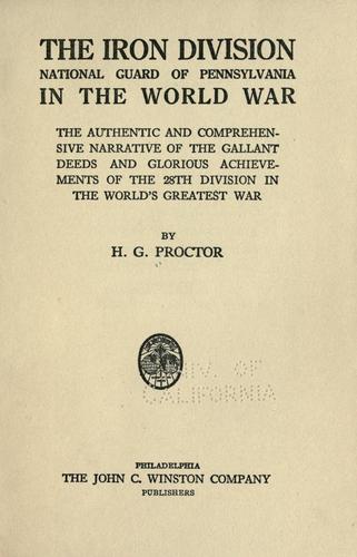 The Iron division, National guard of Pennsylvania, in the world war
