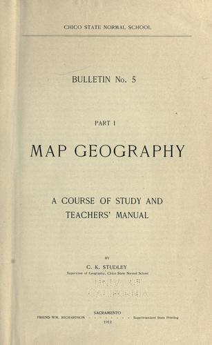 Map geography, a course of study and teachers' manual
