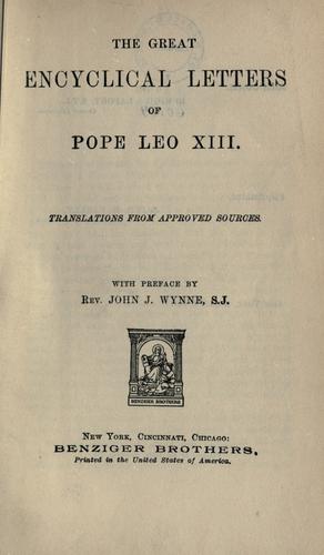 The great encyclical letters of Pope Leo XIII
