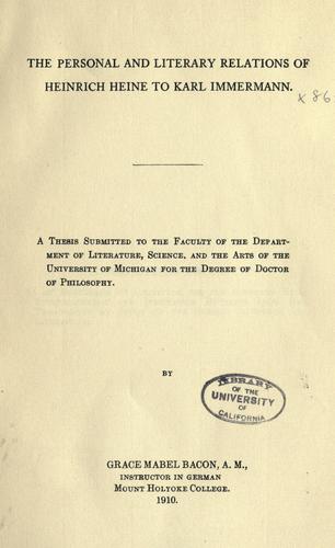 The personal and literary relations of Heinrich Heine to Karl Immermann