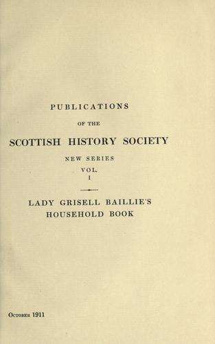 The household book of Lady Grisell Baillie, 1692-1733