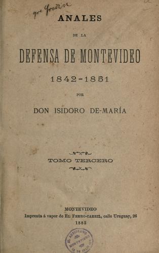 Anales de la defensa de Montevideo, 1842-1851