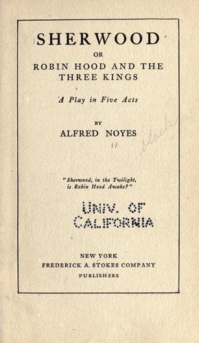 Sherwood; or, Robin Hood and the three kings