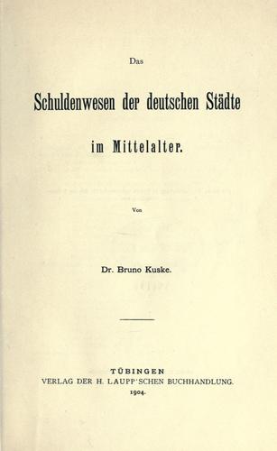 Das Schuldenwesen der deutschen Städte im Mittelalter