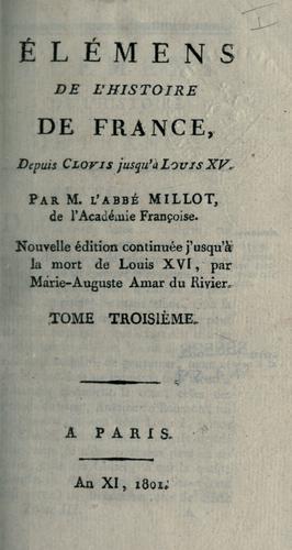 Élémens de l'histoire de France, depuis Clovis jusqu'à Louis 15