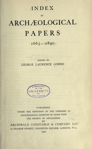 Index of archaeological papers, 1665-1890