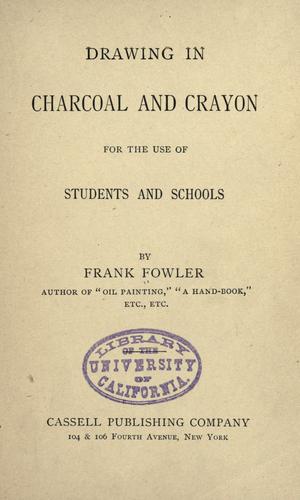 Drawings in charcoal and crayon for the use of students and schools