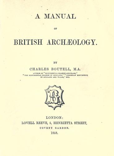 A manual of British archæology