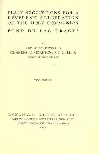 The works of the Rt. Rev. Charles C. Grafton