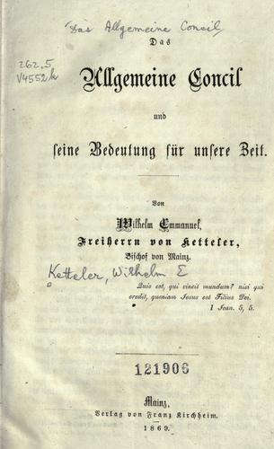 Das allgemeine Concil und seine Bedeutung für unsere Zeit