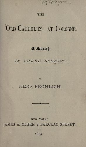 The "Old Catholics" at Cologne