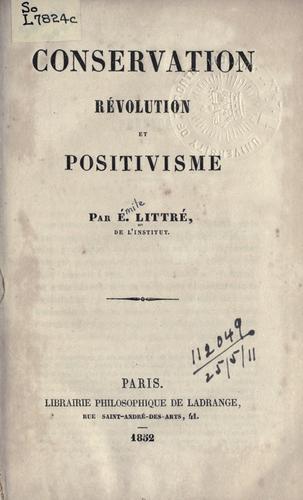 Conservation, révolution et positivisme