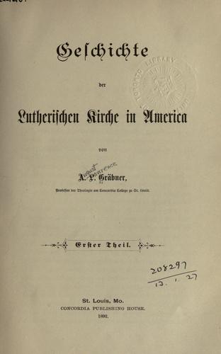 Geschichte der Lutherischen Kirche in America