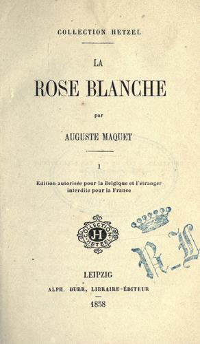 La rose blanche