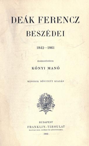 Deák Ferencz beszédei, 1829-[1873]