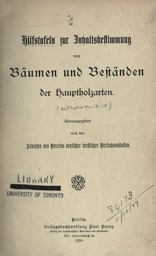 Hilfstafeln zur Inhaltsbestimmung von Bäumen und Beständen der Hauptholzarten