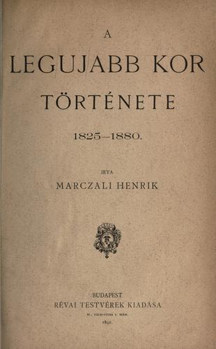 A legujabb kor története, 1825-1880