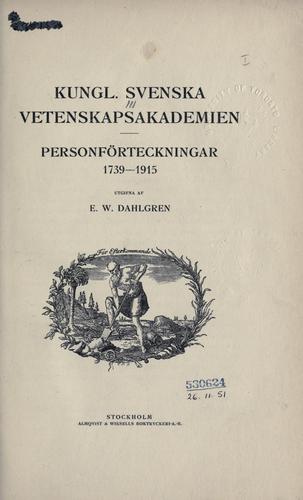Personförteckningar, 1739-1915, utg. af E.W. Dahlgren