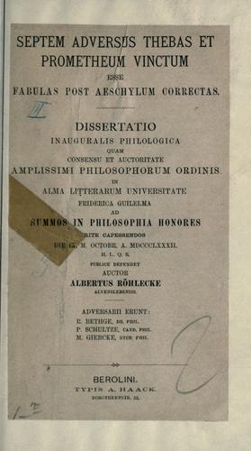 Septem adversus Thebas et Prometheum vinctum esse fabulas post Aeschylum correctas