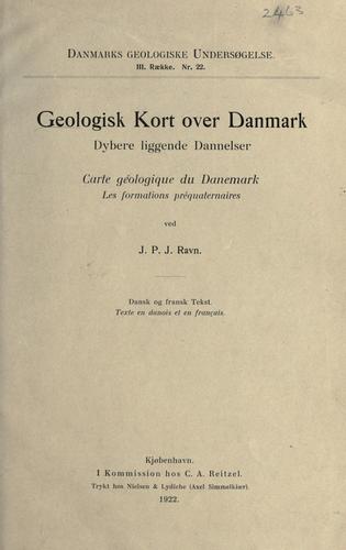Geologisk kort over Danmark : dybere liggende Dannelser =