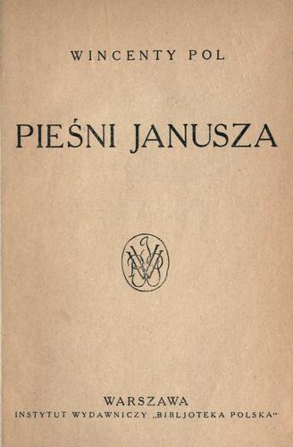 Pieni Janusza /c[Tekst oprac. wedug wydania z roku 1833 i 1863 Stefan Vrtel-Wierczyski]