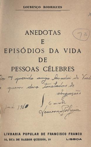 Anedotas e episódios da vida de pessoas célebres