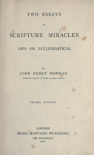 Two essays on Scripture miracles and on ecclesiastical