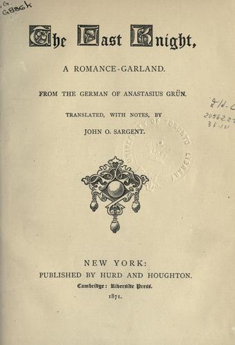 The last Knight, a romance-garland