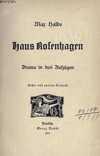 Haus Rosenhagen, Drama in drei Aufzügen