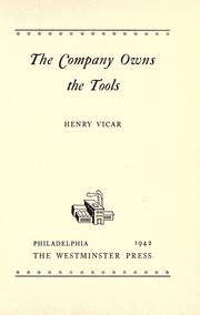 The company owns the tools