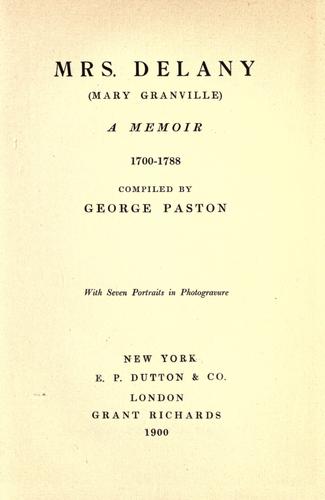 Mrs. Delany (Mary Granville) a memoir, 1700-1788
