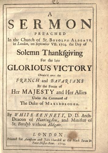 A sermon preached in the church of St. Botolph Aldgate, in London, on September VII, 1704