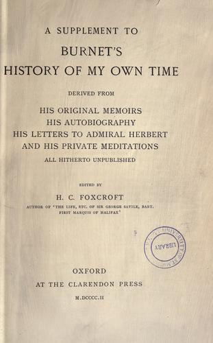 A supplement to Burnet's History of my own time