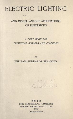 Electric lighting and miscellaneous applications of electricity