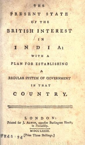 The present state of the British interest in India