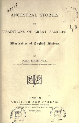 Ancestral stories and traditions of great families