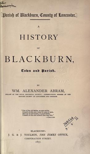 A history of Blackburn, town and parish