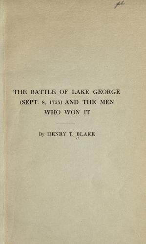 The battle of Lake George (September 8, 1755) and the men who won it