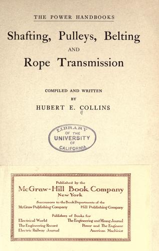 Shafting, pulleys, belting and rope transmission
