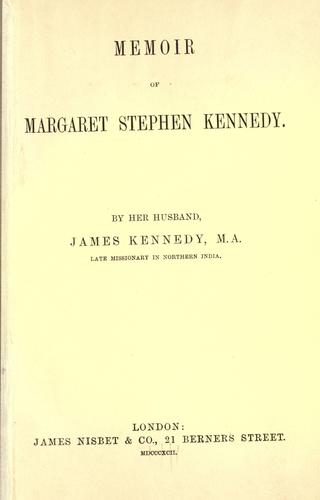 Memoir of Margaret Stephen Kennedy