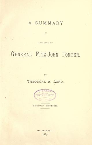 A summary of the case of General Fitz-John Porter